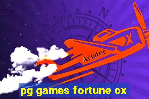 pg games fortune ox